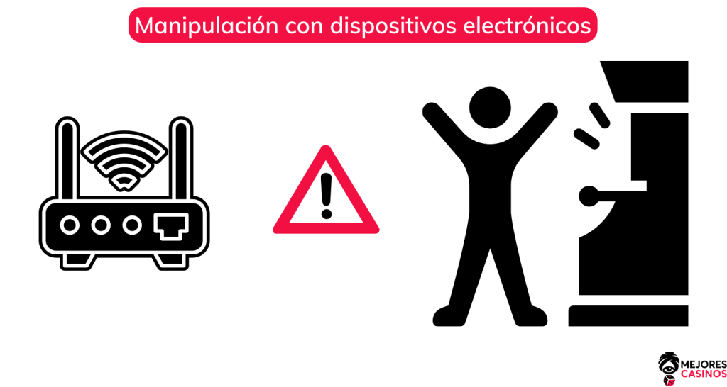 Manipulación con Dispositivos Electrónicos