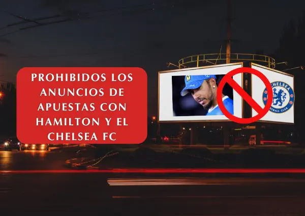 Lewis Hamilton y Chelsea FC Anuncios de apuestas prohibidos por la ASA